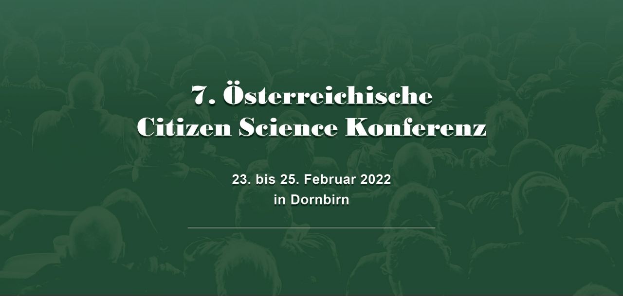 Österreichische Citizen Science Konferenz 2022: Citizen Science - Warum (eigentlich) nicht?